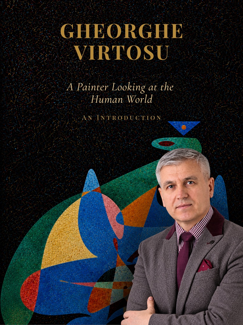 El Arte Monumental publie Gheorghe Virtosu : Un peintre face au monde humain — Une nouvelle introduction à l’artiste contemporain