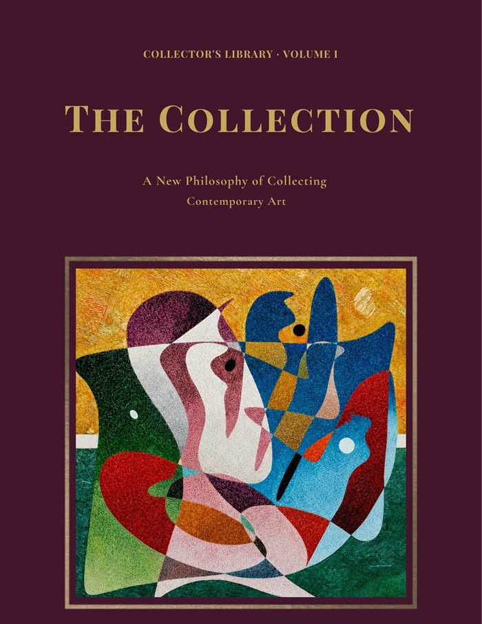 The Collection : Une nouvelle philosophie de la collection d’art contemporain — Une nouvelle publication destinée aux collectionneurs d’art, musées, fondations et commissaires d’exposition